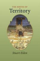 Stuart Elden - Birth of Territory, Häftad