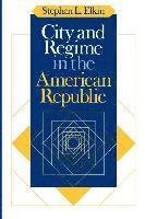 City and Regime in the American Republic 1