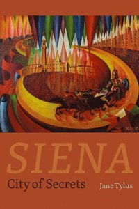 bokomslag Siena: City of Secrets