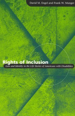 David M. Engel, Frank W. Munger - Rights of Inclusion, Häftad