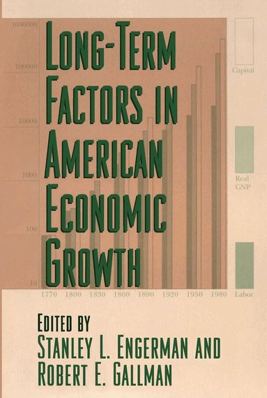 Stanley L. Engerman, Robert E. Gallman - Long-Term Factors in American Economic Growth, Häftad