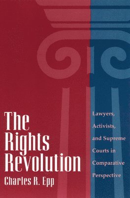 Charles R. Epp - Rights Revolution, Häftad