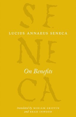 Lucius Annaeus Seneca - On Benefits, Häftad