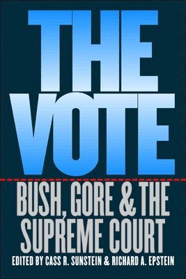 Cass R. Sunstein, Richard A. Epstein - Vote, Häftad