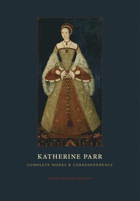 Katherine Parr, Janel Mueller - Katherine Parr, Häftad