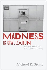 bokomslag Madness Is Civilization