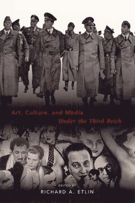 Art, Culture, and Media Under the Third Reich 1