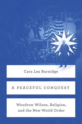 Cara Lea Burnidge - Peaceful Conquest, Inbunden