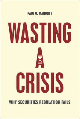 bokomslag Wasting a Crisis