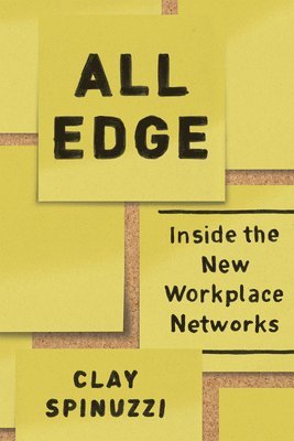 Clay Spinuzzi - All Edge, Inbunden