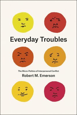 Robert M. Emerson - Everyday Troubles, Inbunden