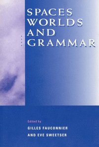 bokomslag Spaces, Worlds, and Grammar