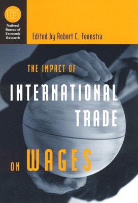 Robert C. Feenstra - Impact of International Trade on Wages, Inbunden