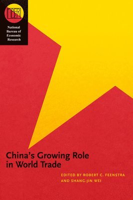 Robert C. Feenstra, Shang-Jin Wei - China's Growing Role in World Trade, Häftad