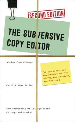 Carol Fisher Saller - Subversive Copy Editor, Second Edition, Inbunden