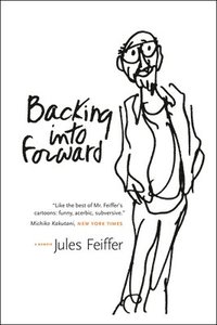 bokomslag Backing Into Forward: A Memoir