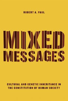 Robert A. Paul - Mixed Messages, Häftad