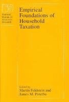 Martin Feldstein, James M. Poterba - Empirical Foundations of Household Taxation, Inbunden