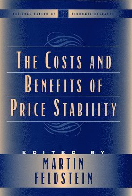 The Costs and Benefits of Price Stability 1