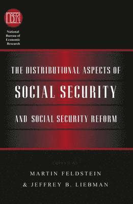 bokomslag The Distributional Aspects of Social Security and Social Security Reform