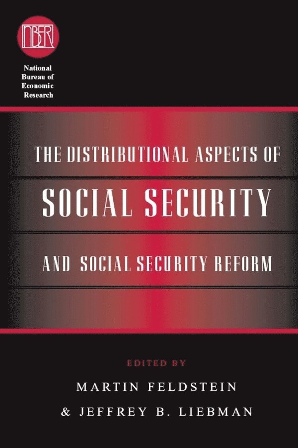 The Distributional Aspects of Social Security and Social Security Reform 1