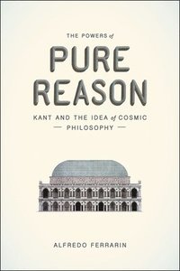 bokomslag The Powers of Pure Reason