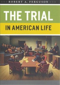 bokomslag The Trial in American Life