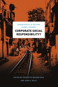 bokomslag Corporate Social Responsibility?  Human Rights in the New Global Economy