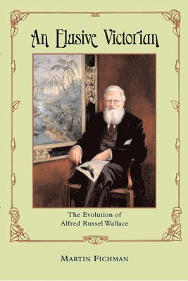 Martin Fichman - Elusive Victorian, Inbunden