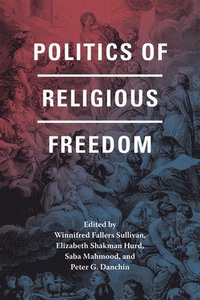 bokomslag Politics of Religious Freedom