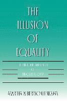 Martha Albertson Fineman - Illusion of Equality, Häftad