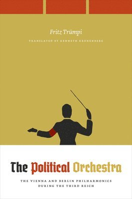 Fritz Trumpi - Political Orchestra, Inbunden