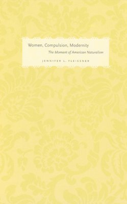 Women, Compulsion, Modernity 1