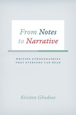 From Notes to Narrative 1