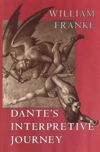 bokomslag Dante's Interpretive Journey