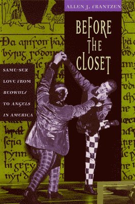 Allen J. Frantzen - Before the Closet, Häftad