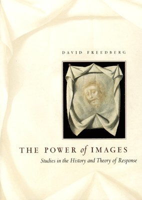 David Freedberg - Power of Images, Häftad