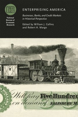 William J. Collins, Robert A. Margo, William J. (Lafayette College) Collins - Enterprising America, Inbunden