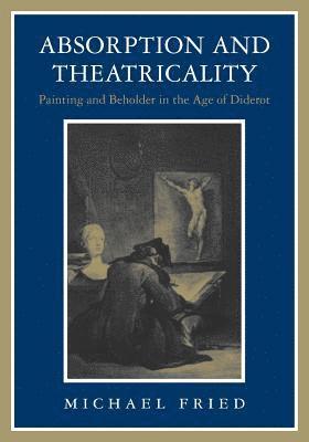 bokomslag Absorption and Theatricality