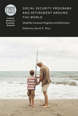 David A. Wise - Social Security Programs and Retirement around the World, Inbunden