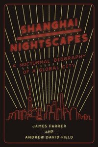 bokomslag Shanghai Nightscapes