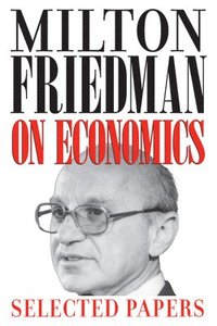 bokomslag Milton Friedman on Economics