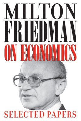 Milton Friedman on Economics 1