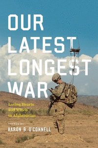 bokomslag Our Latest Longest War