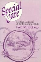 Fred M. Frohock - Special Care, Inbunden