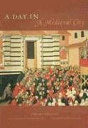 Chiara Frugoni - A Day in a Medieval City, Häftad