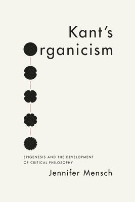 Kant's Organicism 1