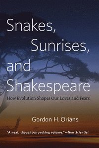 bokomslag Snakes, Sunrises, and Shakespeare