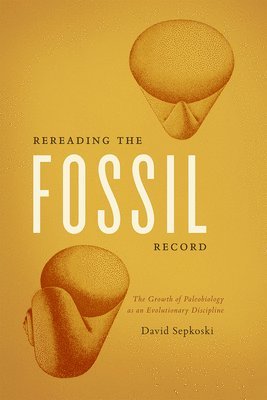 Rereading the Fossil Record 1