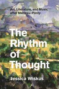 bokomslag The Rhythm of Thought